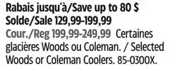 Canadian Tire Selected Woods or Coleman Coolers offer