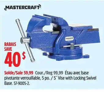 Canadian Tire MASTERCRAFT 5˝ Vise with Locking Swivel Base offer