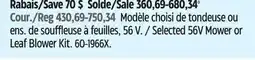 Canadian Tire Selected 56V Mower or Leaf Blower Kit offer