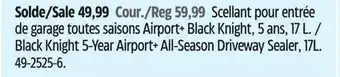 Canadian Tire Black Knight 5-Year Airport+ All-Season Driveway Sealer offer