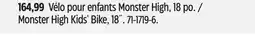 Canadian Tire Monster High Kids' Bike, 18˝ offer