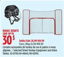 Canadian Tire Selected Street Hockey Equipment and Inline Skates offer