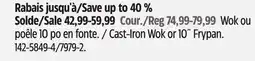 Canadian Tire Cast-Iron Wok or 10˝ Frypan offer