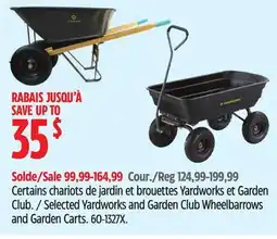 Canadian Tire Yardworks Selected Yardworks and Garden Club Wheelbarrows and Garden Carts offer