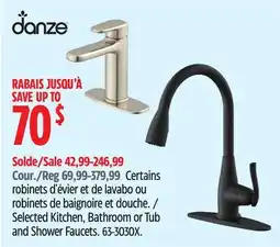 Canadian Tire DANZE Selected Kitchen, Bathroom or Tub and Shower Faucets offer