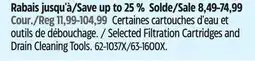 Canadian Tire Selected Rainfresh Filtration Cartridges and Drain Cleaning Tools offer