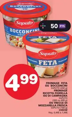 Marches Tradition SAPUTO (200 g), SAPUTO (300 ou 400 g), SAPUTO (160 g) CHEESE offer