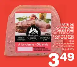 Marches Tradition BELLE BRETAGNE COUNTRY STYLE OR LIVER PÂTÉ offer