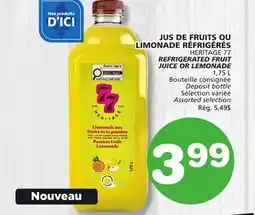 Marches Tradition HERITAGE 77 REFRIGERATED FRUIT REFRIGERATED FRUIT JUICE OR LEMONADE offer