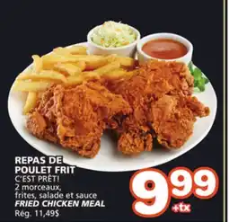 Marches Tradition C'EST PRÊT! FRIED CHICKEN MEAL offer
