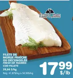 Marches Tradition FRESH OR THAWED COD FILLETS offer