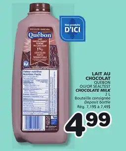 Marches Tradition QUÉBON OR SEALTEST CHOCOLATE MILK offer