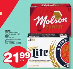 Marches Tradition MOLSON EXPORT OR MILLER LITE BEER offer