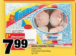 Super C merlu tranché Ferma | Ferma frozen sliced whiting offer