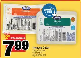 Super C fromage Cedar | Cedar cheese offer