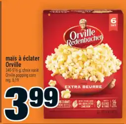 Super C maïs à éclater Orville | Orville popping corn offer