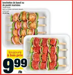 Super C brochettes de bœuf ou de poulet marinées | beef ou chicken marinated skewers offer