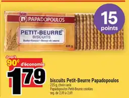 Super C Papadopoulos Petit-Beurre cookies |Papadopoulos Petit-Beurre cookies offer