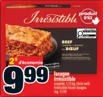 Super C lasagne Irrésistible | Irrésistible frozen lasagna offer