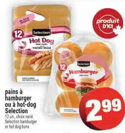 Super C pains à hamburger ou à hot-dog Selection | Selection hamburger or hot dog buns offer