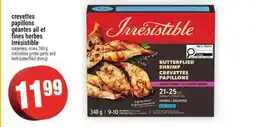 Super C crevettes papillons géantes all et fines herbes Irresistible offer