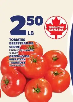 Provigo TOMATES BEEFSTEAK DE SERRE | GREENHOUSE BEEFSTEAK TOMATOES offer