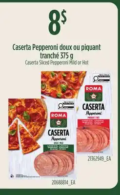 Provigo CASERTA PEPPERONI DOUX OU PIQUANT TRANCHÉ, 375 g | CASERTA SLICED PEPPERONI MILD OR HOT offer