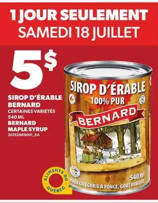 Provigo SIROP D'ÉRABLE BERNARD, 540 ML | BERNARD MAPLE SYRUP offer