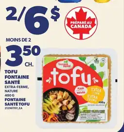 Provigo TOFU FONTAINE SANTÉ, 400 G | FONTAINE SANTÉ TOFU offer