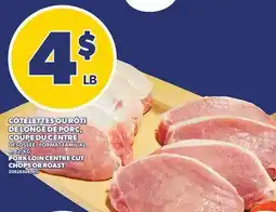 Provigo CÔTELETTES OU RÔTI DE LONGE DE PORC, COUPE DU CENTRE | PORK LOIN CENTRE CUT CHOPS OR ROAST offer