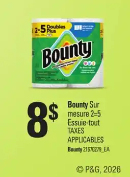 Provigo BOUNTY SUR MESURE, 2-5 ESSIE-TOUT | BOUNTY offer