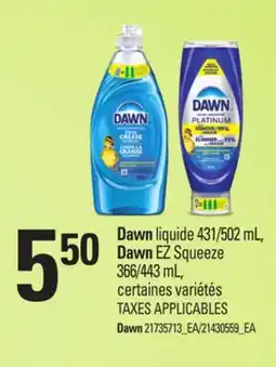 Provigo DAWN LIQUIDE, 431/502 ML, DAWN EZ SQUEEZE, 366/443 ML offer
