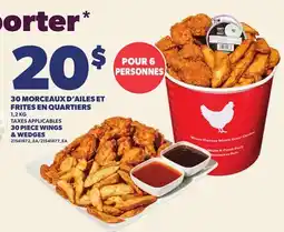 Provigo 30 MORCEAUX D'AILES ET FRITES EN QUARTIERS, 1,2 KG | 30 PIECE WINGS & WEDGES offer
