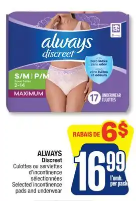Jean Coutu ALWAYS Discreet Selected incontinence pads and underwear offer