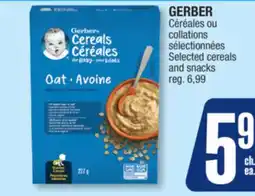 Jean Coutu GERBER Selected cereals and snacks offer