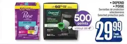 Jean Coutu DEPEND, POISE Selected protection pads offer