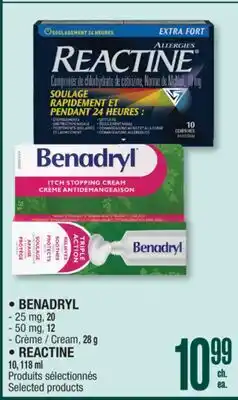Jean Coutu BENADRYL, REACTINE Selected products offer