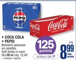 Jean Coutu COCA COLA • PEPSI Soft drinks in cans offer