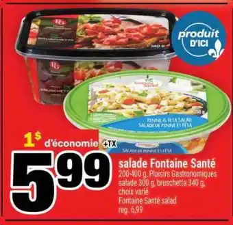 Super C SALADE FONTAINE SANTÉ offer
