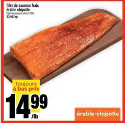 Super C filet de saumon frais érable chipotle offer