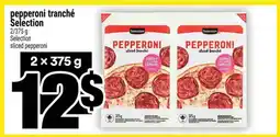 Super C PEPPERONI TRANCHÉ SÉLECTION offer