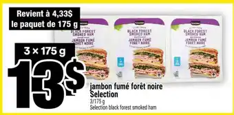 Super C JAMBON FUMÉ FORÊT NOIRE SELECTION offer