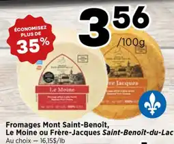 Val-Mont Fromages Mont Saint-Benoît, Le Moine ou Frère-Jacques Saint-Benoît-du-Lac offer