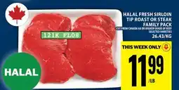 Food Basics HALAL FRESH SIRLOIN TIP ROAST OR STEAK FAMILY PACK offer