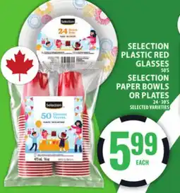 Food Basics SELECTION PLASTIC RED GLASSES OR SELECTION PAPER BOWLS OR PLATES offer
