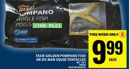 Food Basics TASIE GOLDEN POMPANO FISH OR DO MAR SQUID TENTACLES offer