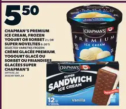 Valu-mart CRÈME GLACÉE PREMIUM, YOGOURT GLACÉ OU SORBET, 2 L OU FRIANDISES GLACÉES SUPER CHAPMAN'S, 6-20's offer