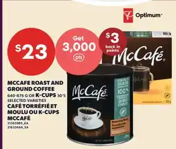 Valu-mart CAFÉ TORRÉFIÉ ET MOULU OU K-CUPS MCCAFÉ, 640-875 G OR K-CUPS 30'S offer
