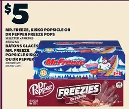 Valu-mart BÂTONS GLACÉS MR. FREEZE, POPSICLE KISKO OU DR PEPPER offer