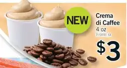 Fortinos CREMA DI CAFFEE, 4 OZ offer